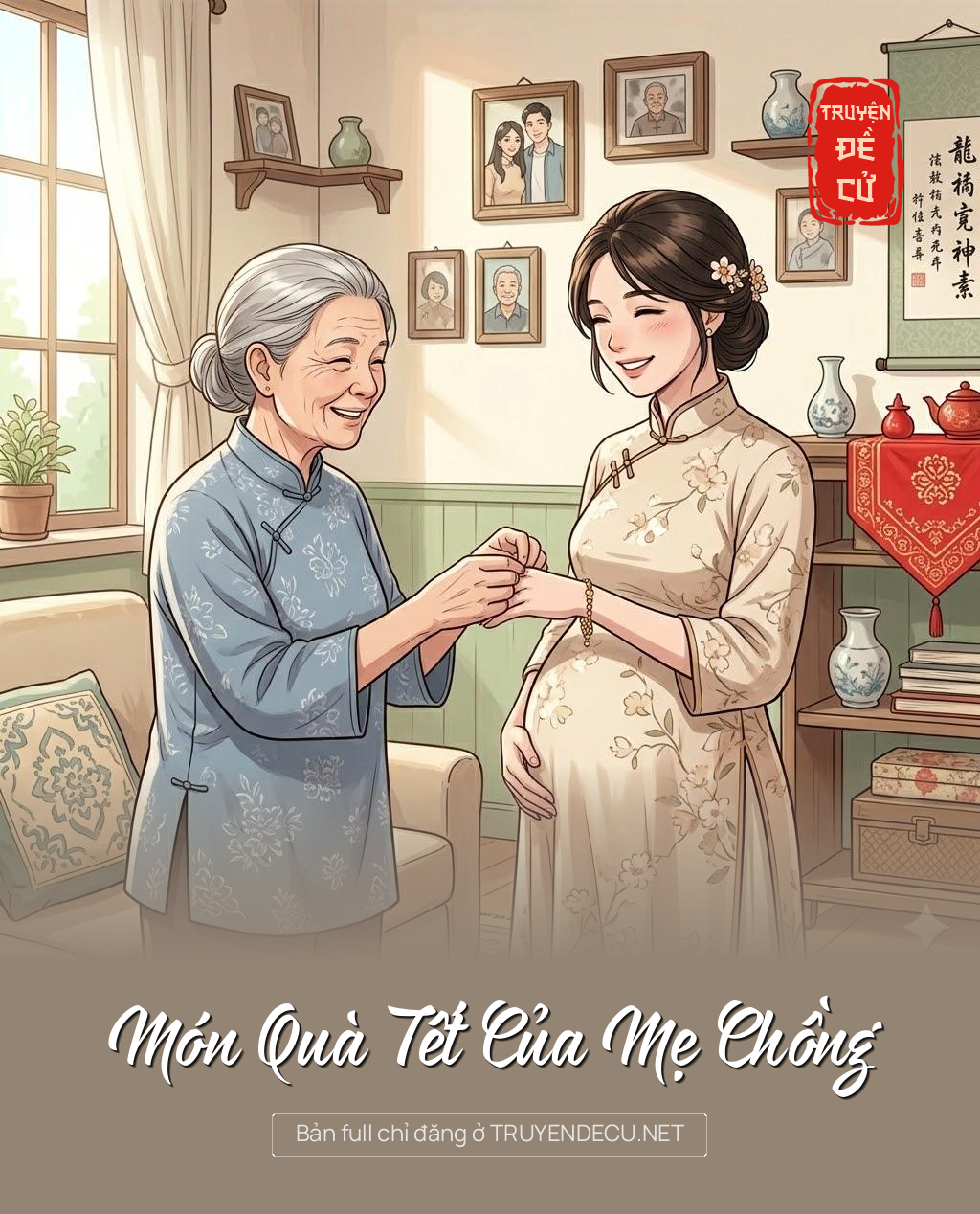 
                            Món Quà Tết Của Mẹ Chồng