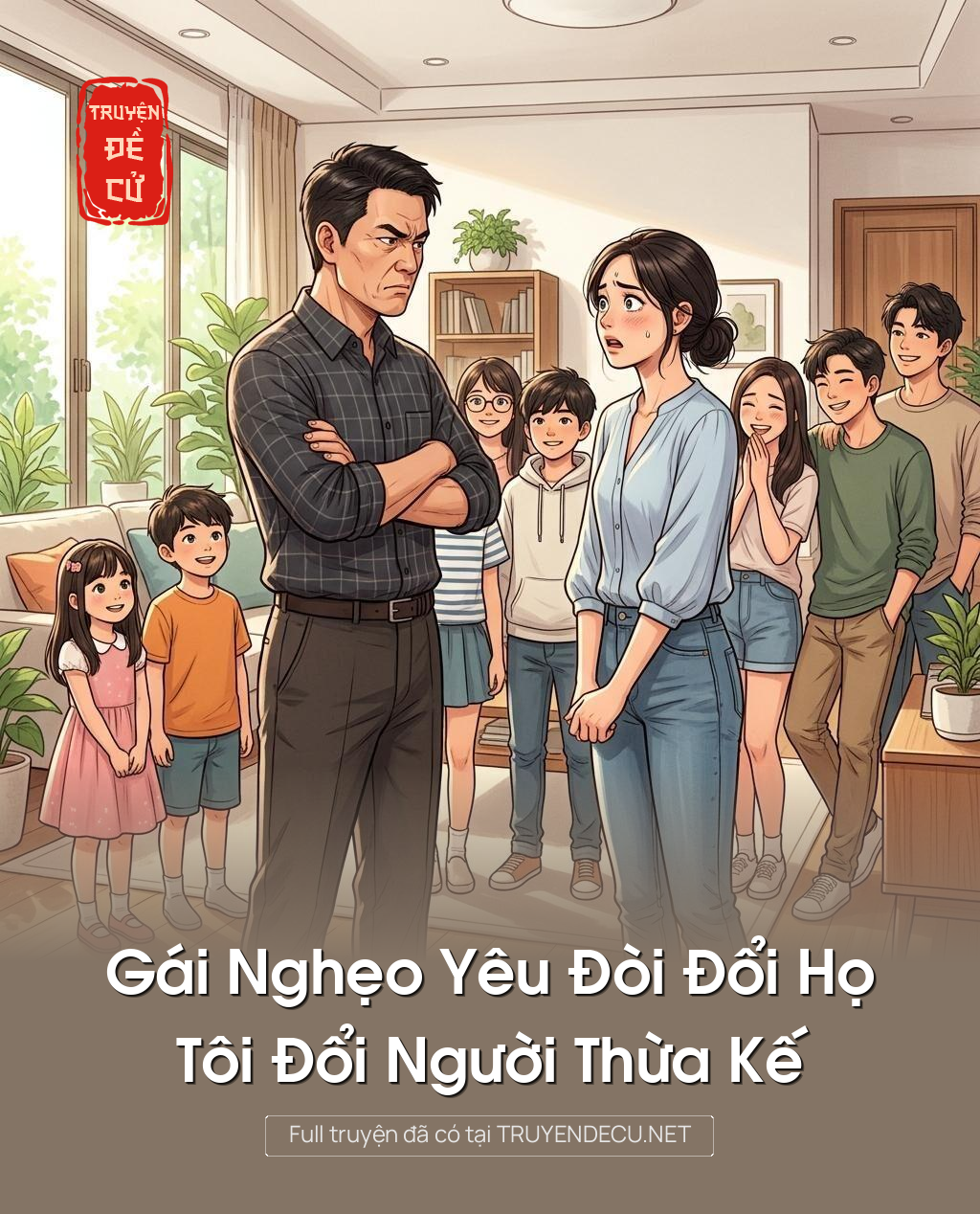 Gái Nghẹo Yêu Đòi Đổi Họ, Tôi Đổi Người Thừa Kế