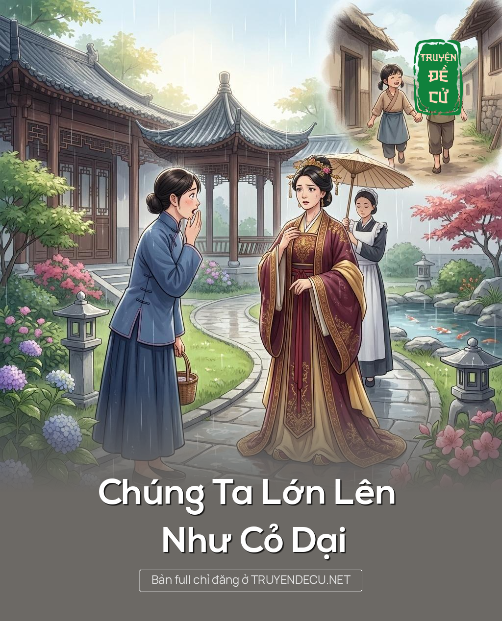 Chúng Ta Lớn Lên Như Cỏ Dại