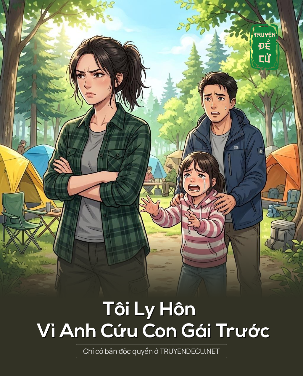 Tôi Ly Hôn Vì Anh Cứu Con Gái Trước