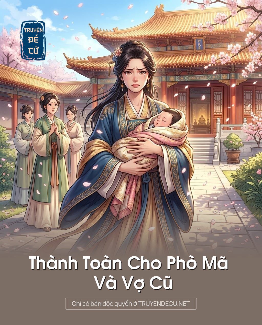Thành Toàn Cho Phò Mã Và Vợ Cũ