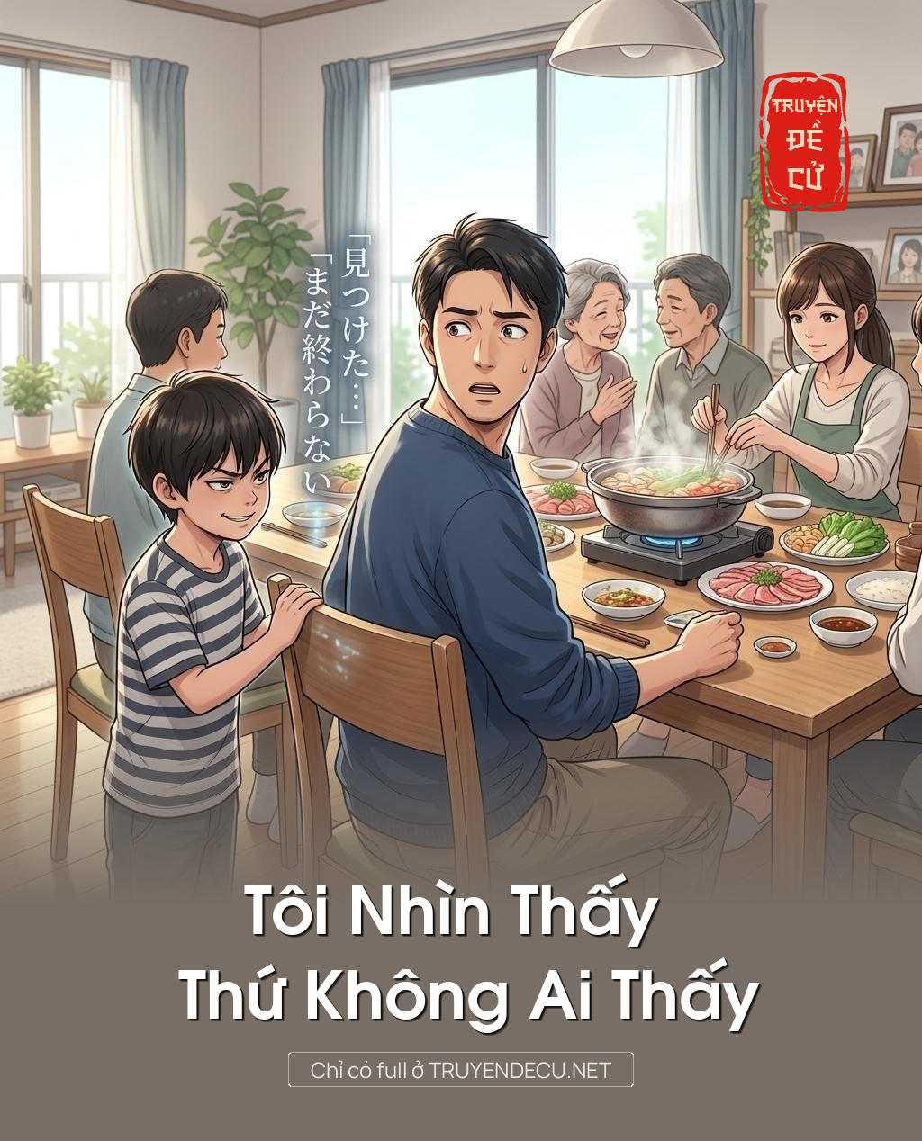 Tôi Nhìn Thấy Thứ Không Ai Thấy