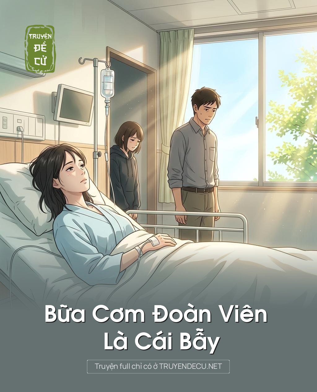Bữa Cơm Đoàn Viên Là Cái Bẫy