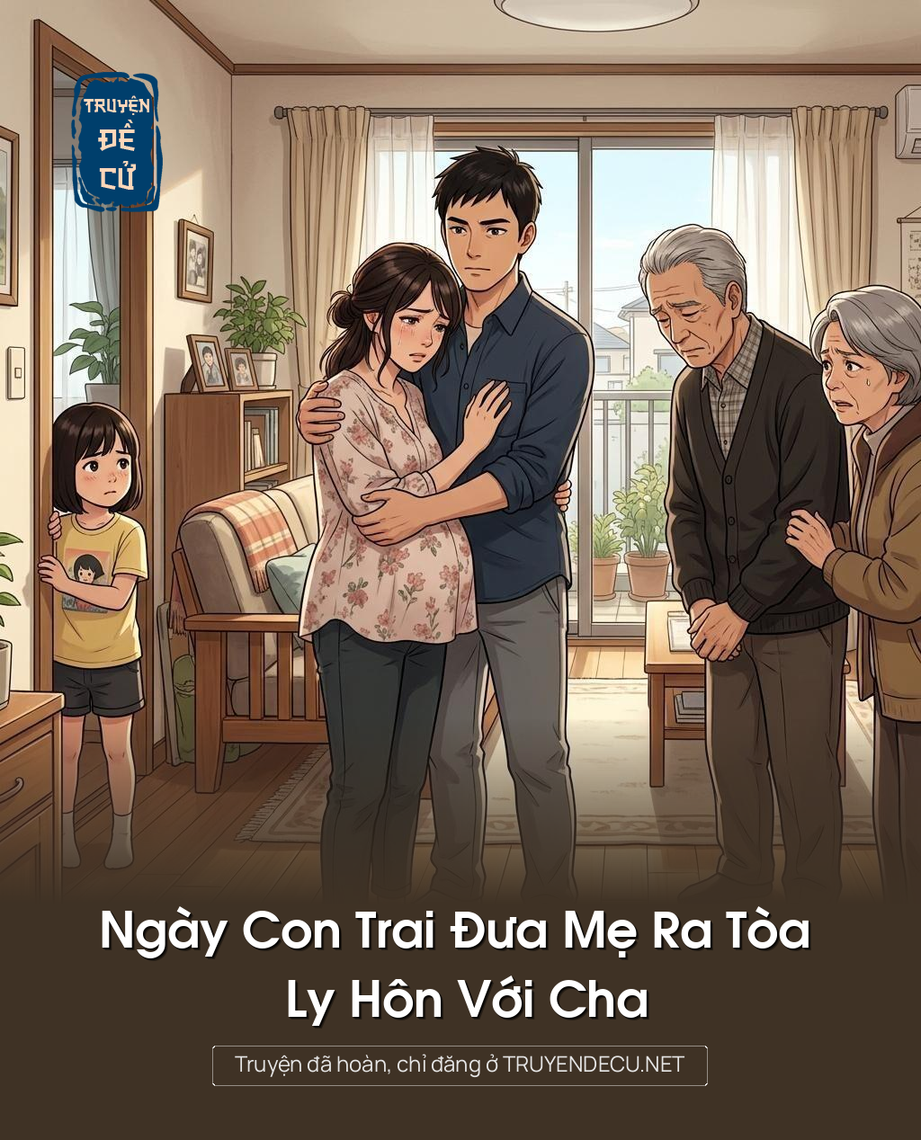 Ngày Con Trai Đưa Mẹ Ra Tòa Ly Hôn Với Cha