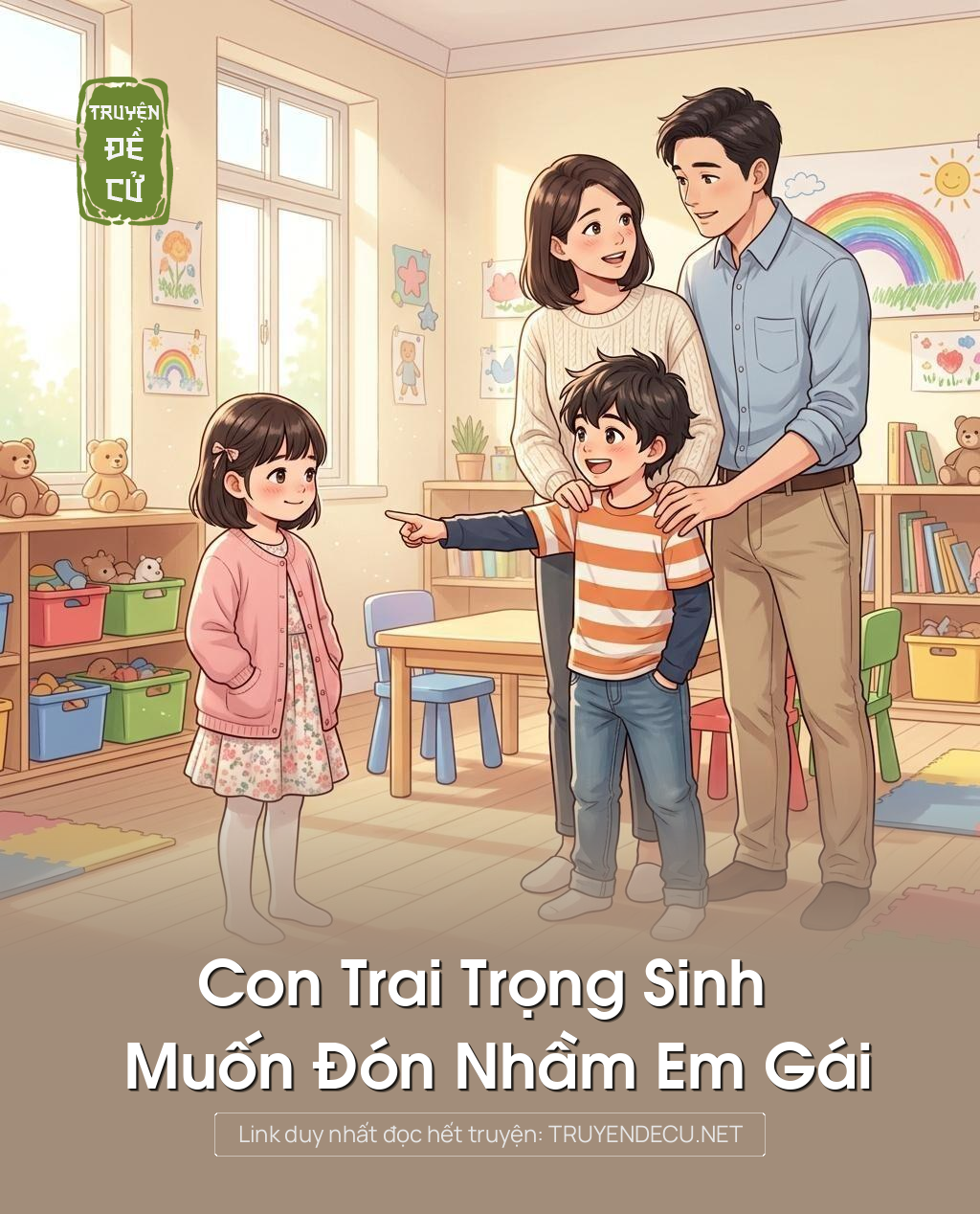 Con Trai Trọng Sinh Muốn Đón Nhầm Em Gái