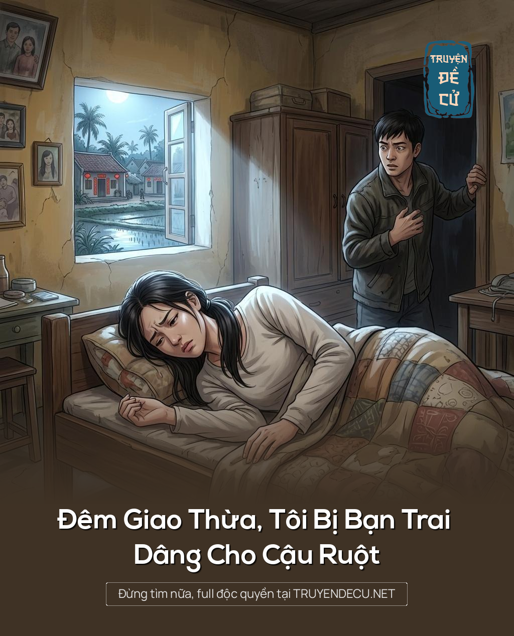Đêm Giao Thừa, Tôi Bị Bạn Trai Dâng Cho Cậu Ruột