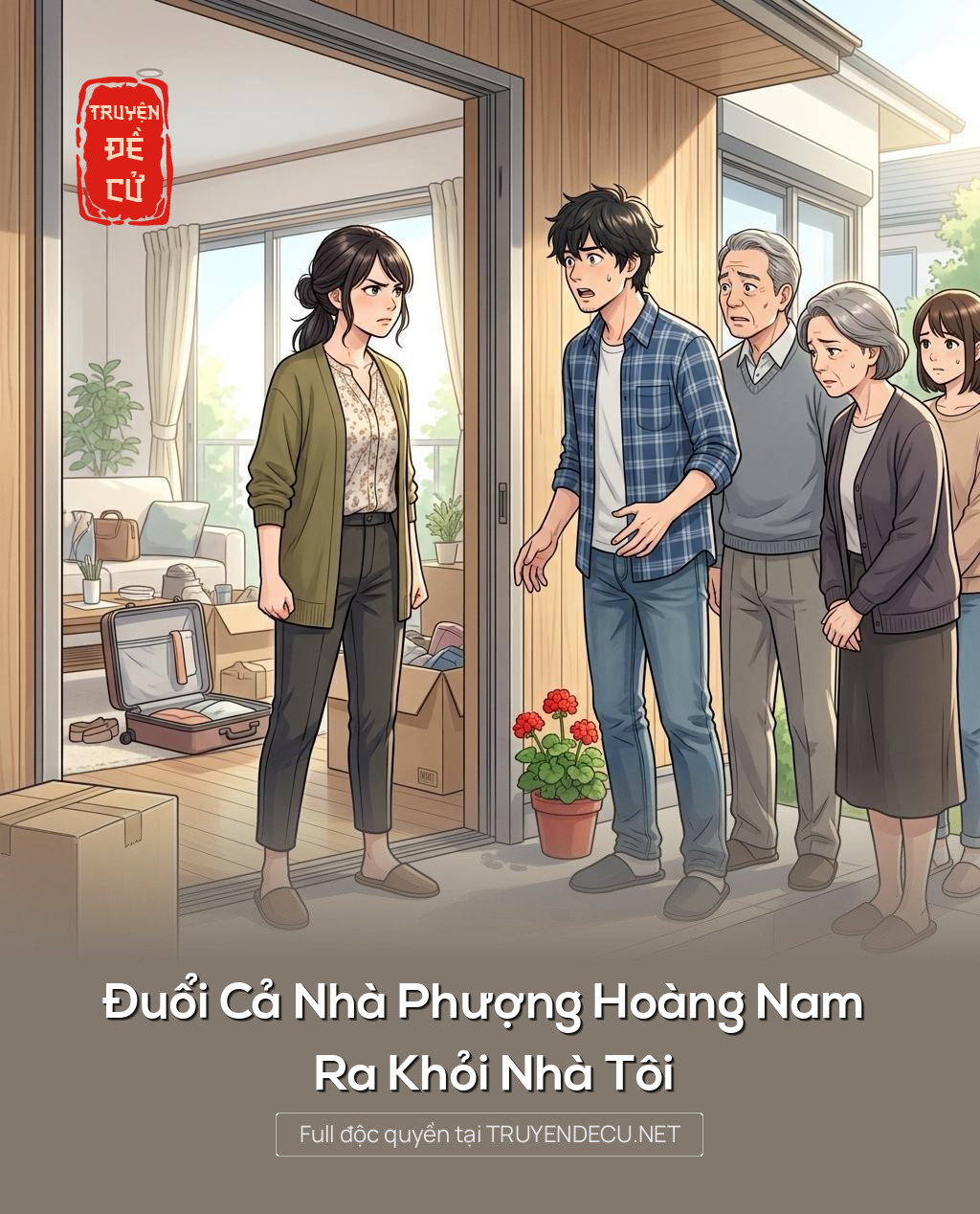 Đuổi Cả Nhà Phượng Hoàng Nam Ra Khỏi Nhà Tôi