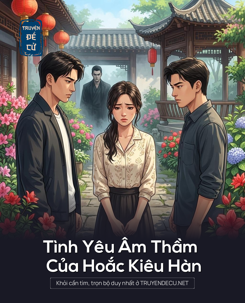 Tình Yêu Âm Thầm Của Hoắc Kiêu Hàn