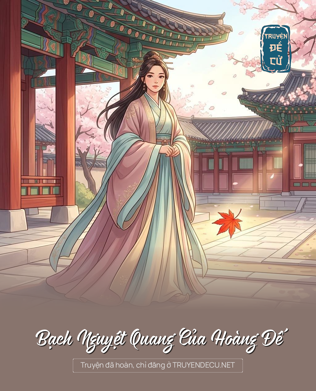 Bạch Nguyệt Quang Của Hoàng Đế