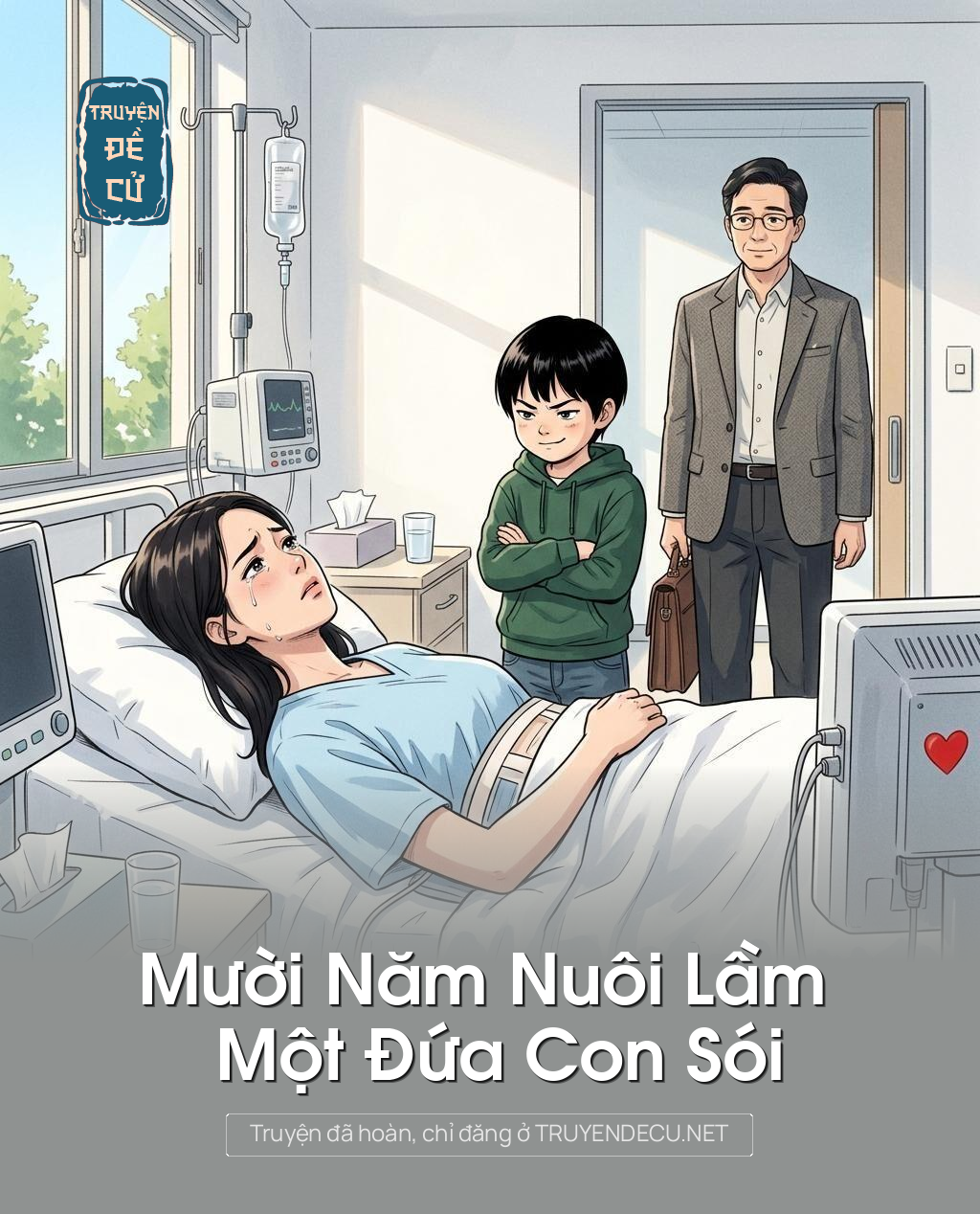 Mười Năm Nuôi Lầm Một Đứa Con Sói
