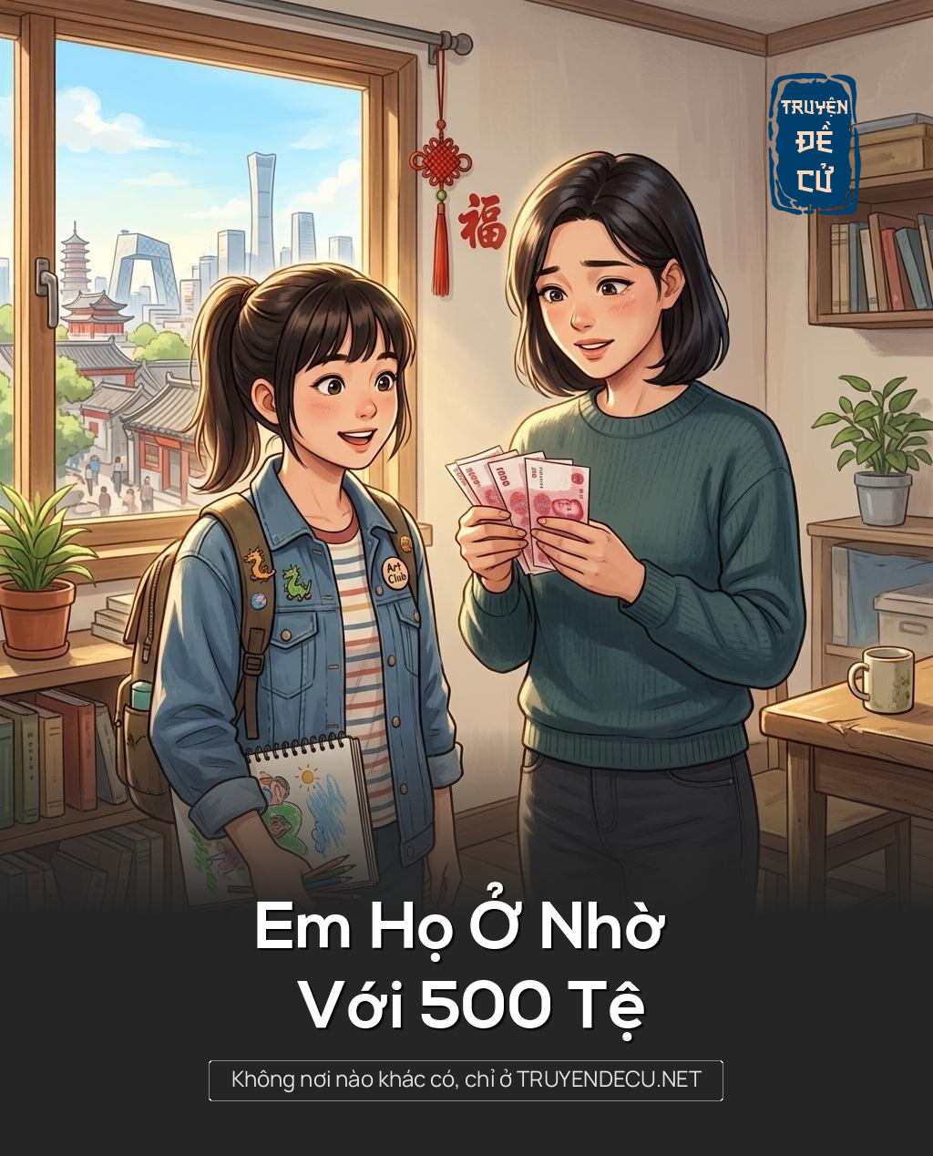Em Họ Ở Nhờ Với 500 Tệ