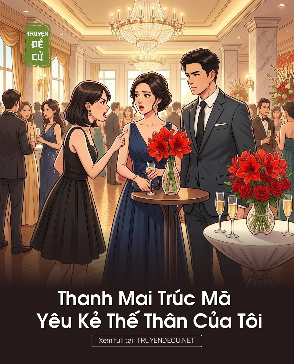 Thanh Mai Trúc Mã Yêu Kẻ Thế Thân Của Tôi