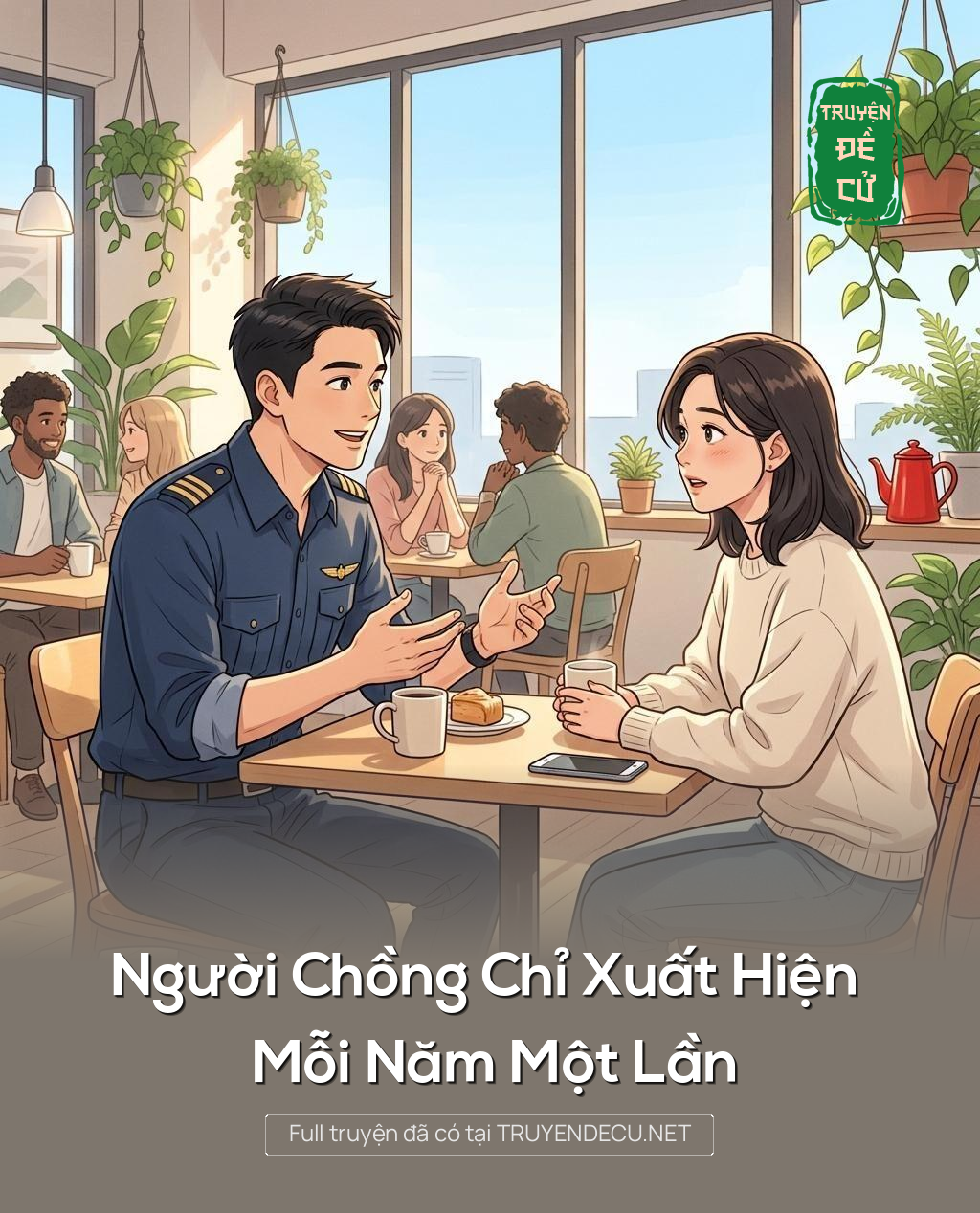 Người Chồng Chỉ Xuất Hiện Mỗi Năm Một Lần