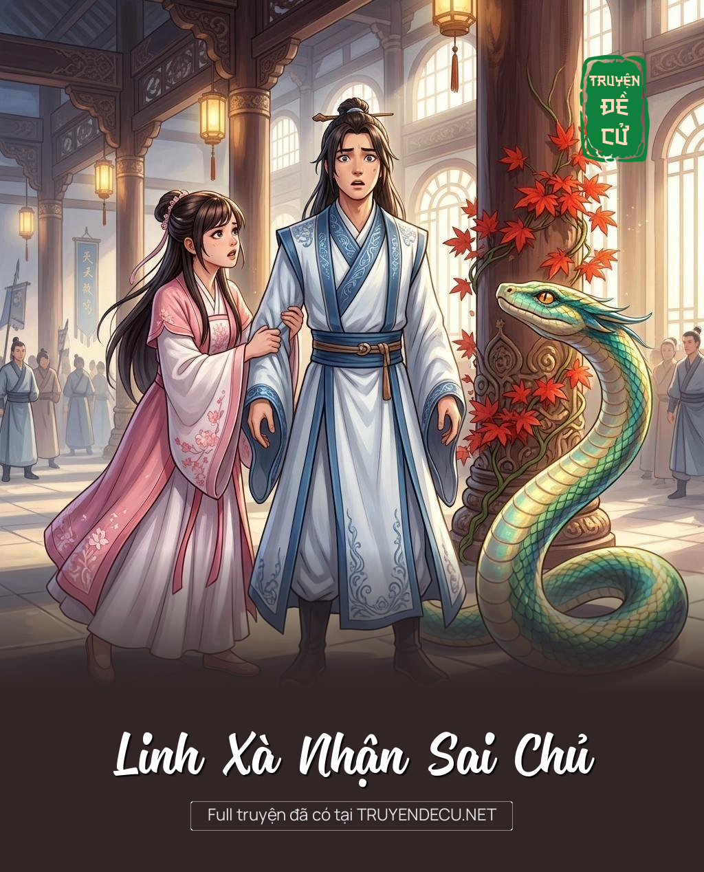 Linh Xà Nhận Sai Chủ