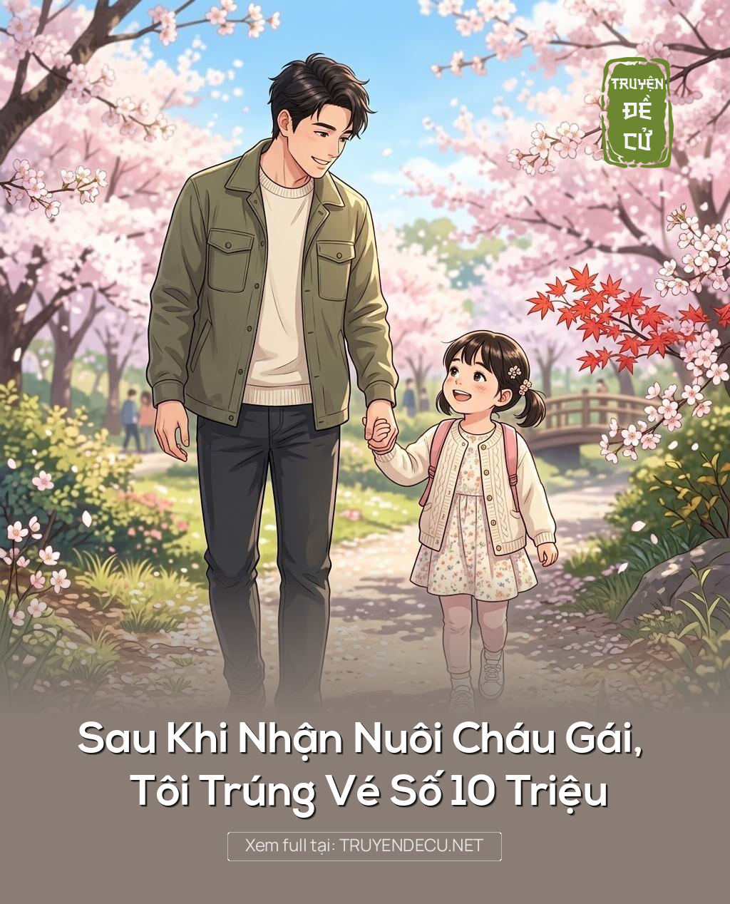 Sau Khi Nhận Nuôi Cháu Gái, Tôi Trúng Vé Số 10 Triệu