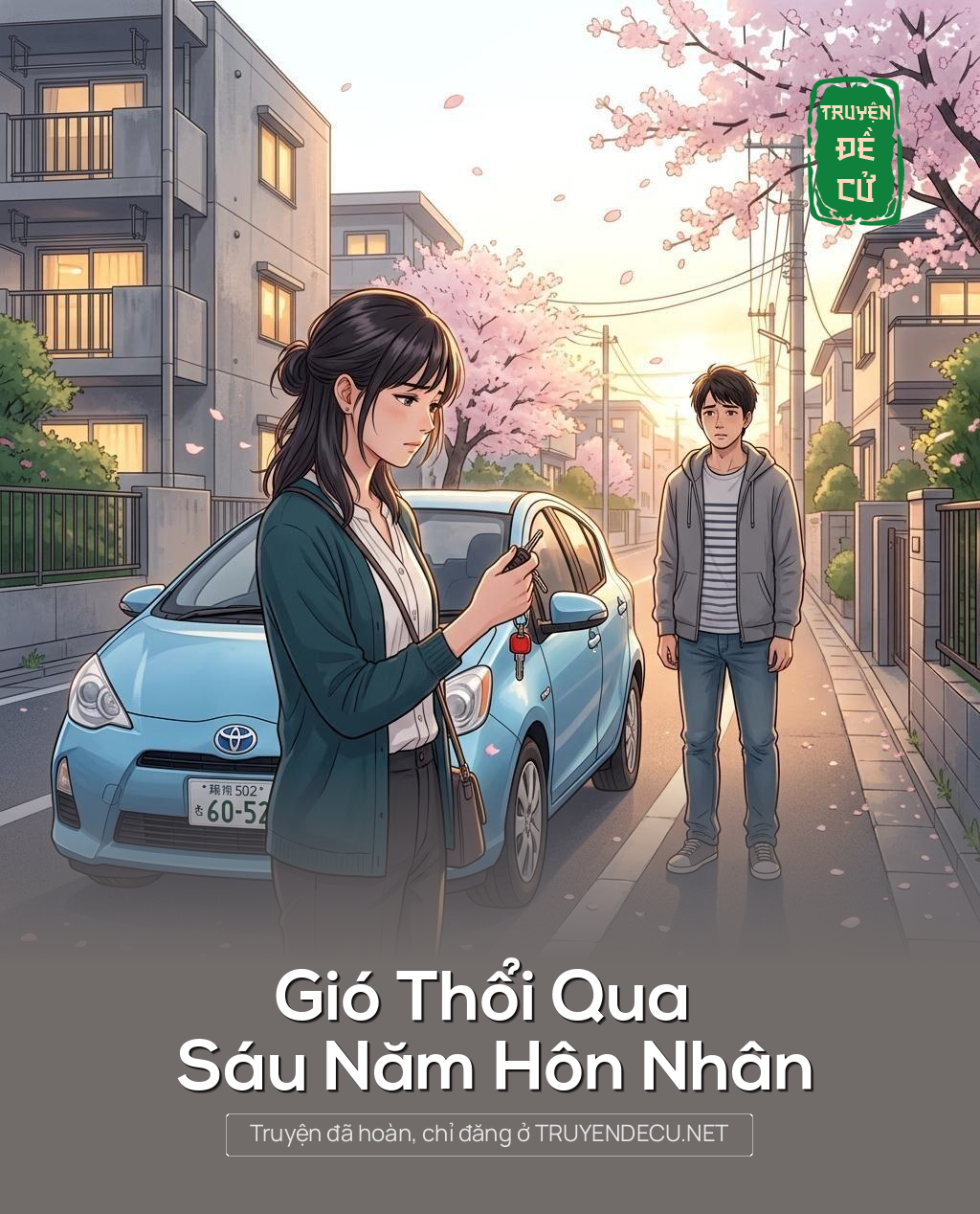 Gió Thổi Qua Sáu Năm Hôn Nhân