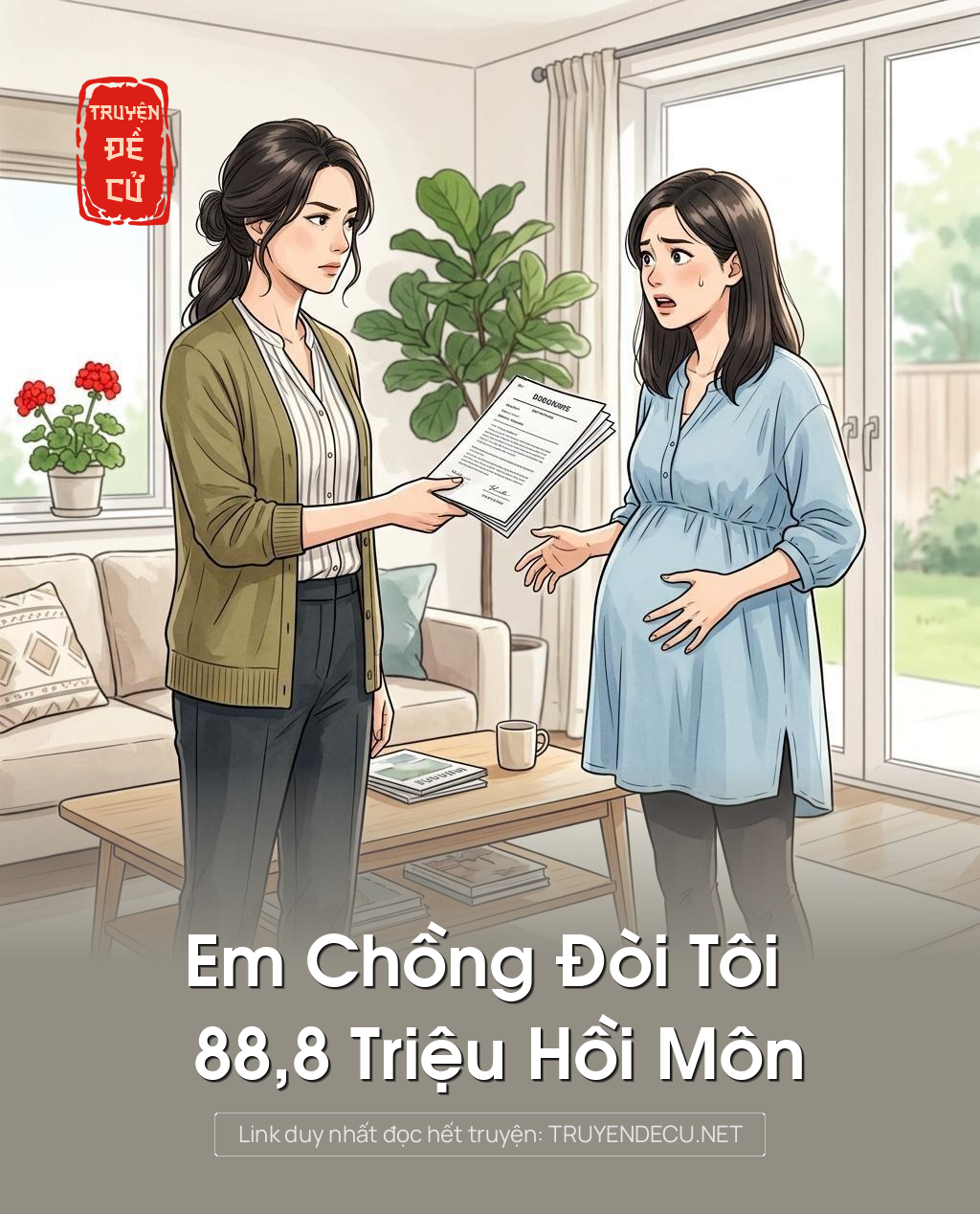 Em Chồng Đòi Tôi 88,8 Triệu Hồi Môn