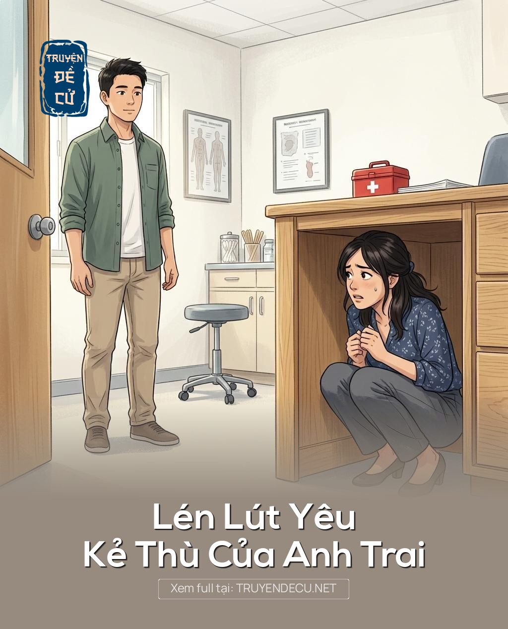 Lén Lút Yêu Kẻ Thù Của Anh Trai
