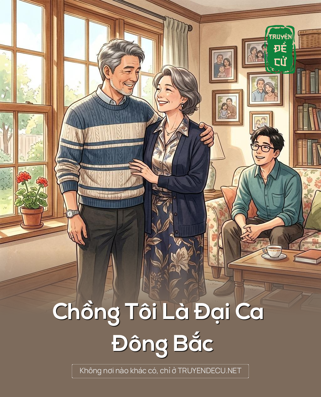 Chồng Tôi Là Đại Ca Đông Bắc