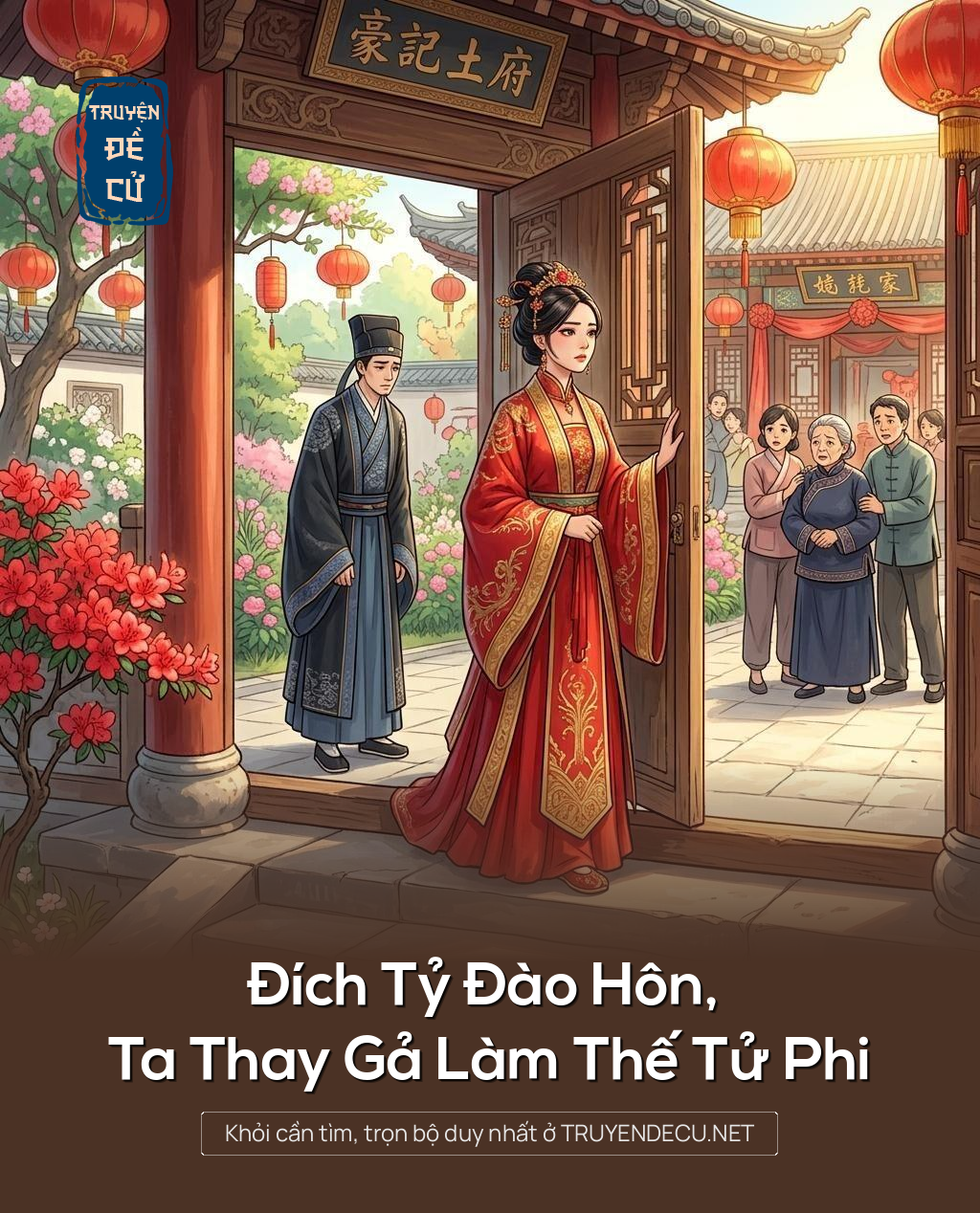 Đích Tỷ Đào Hôn, Ta Thay Gả Làm Thế Tử Phi