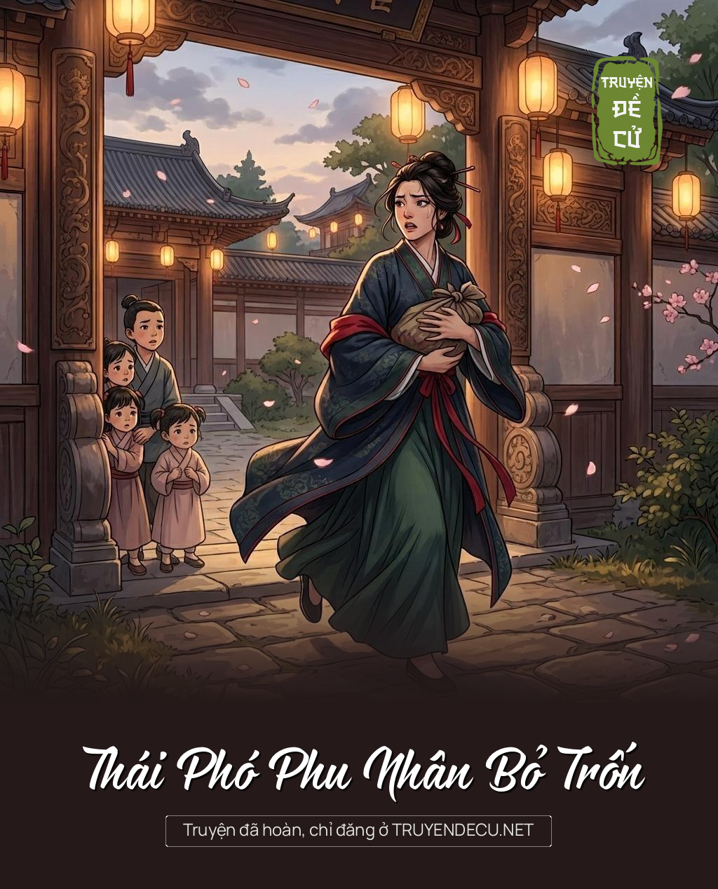 Thái Phó Phu Nhân Bỏ Trốn