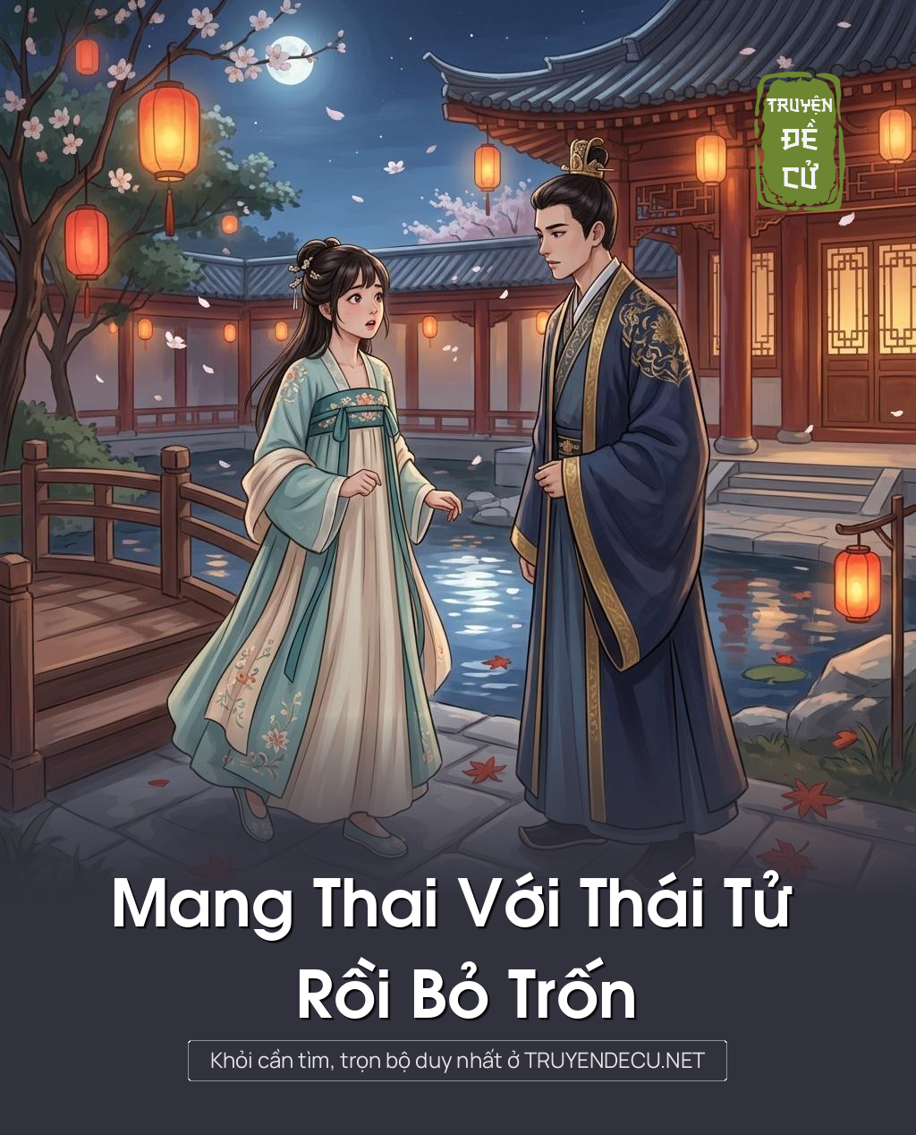 Mang Thai Với Thái Tử Rồi Bỏ Trốn