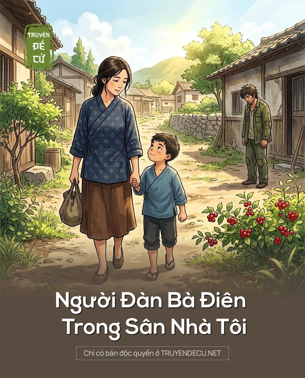 Người Đàn Bà Điên Trong Sân Nhà Tôi