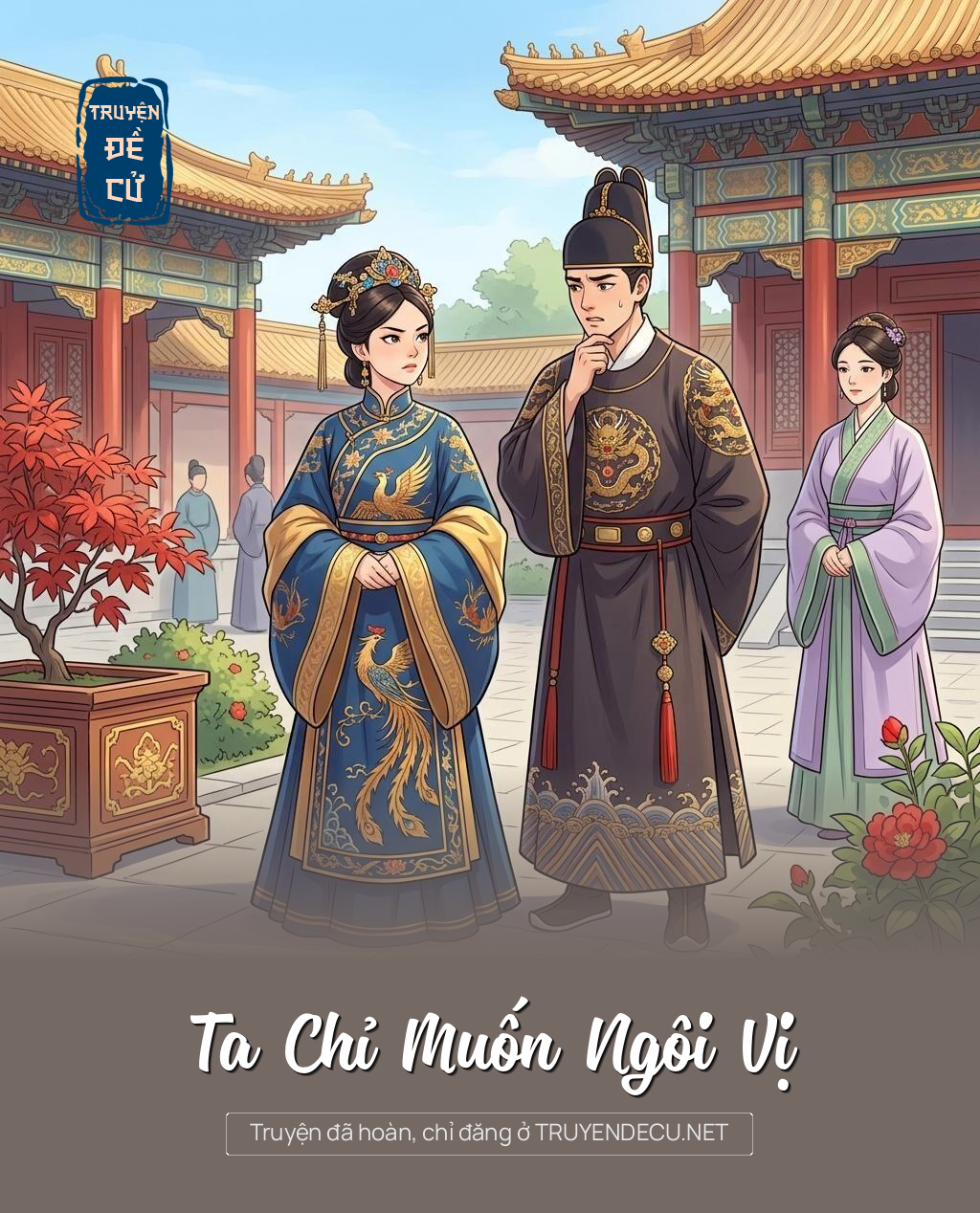 Ta Chỉ Muốn Ngôi Vị