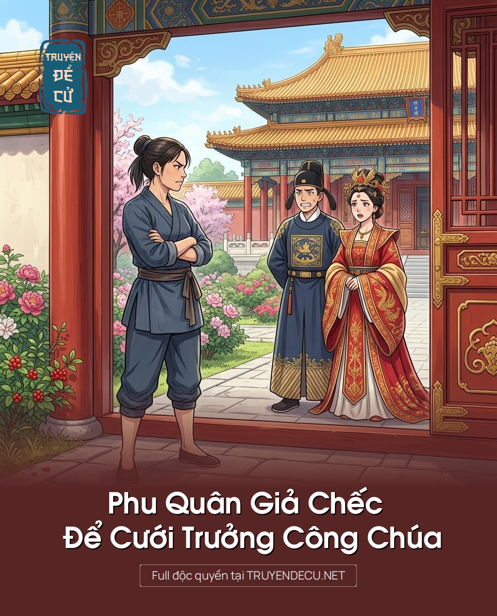 Phu Quân Giả Chếc Để Cưới Trưởng Công Chúa