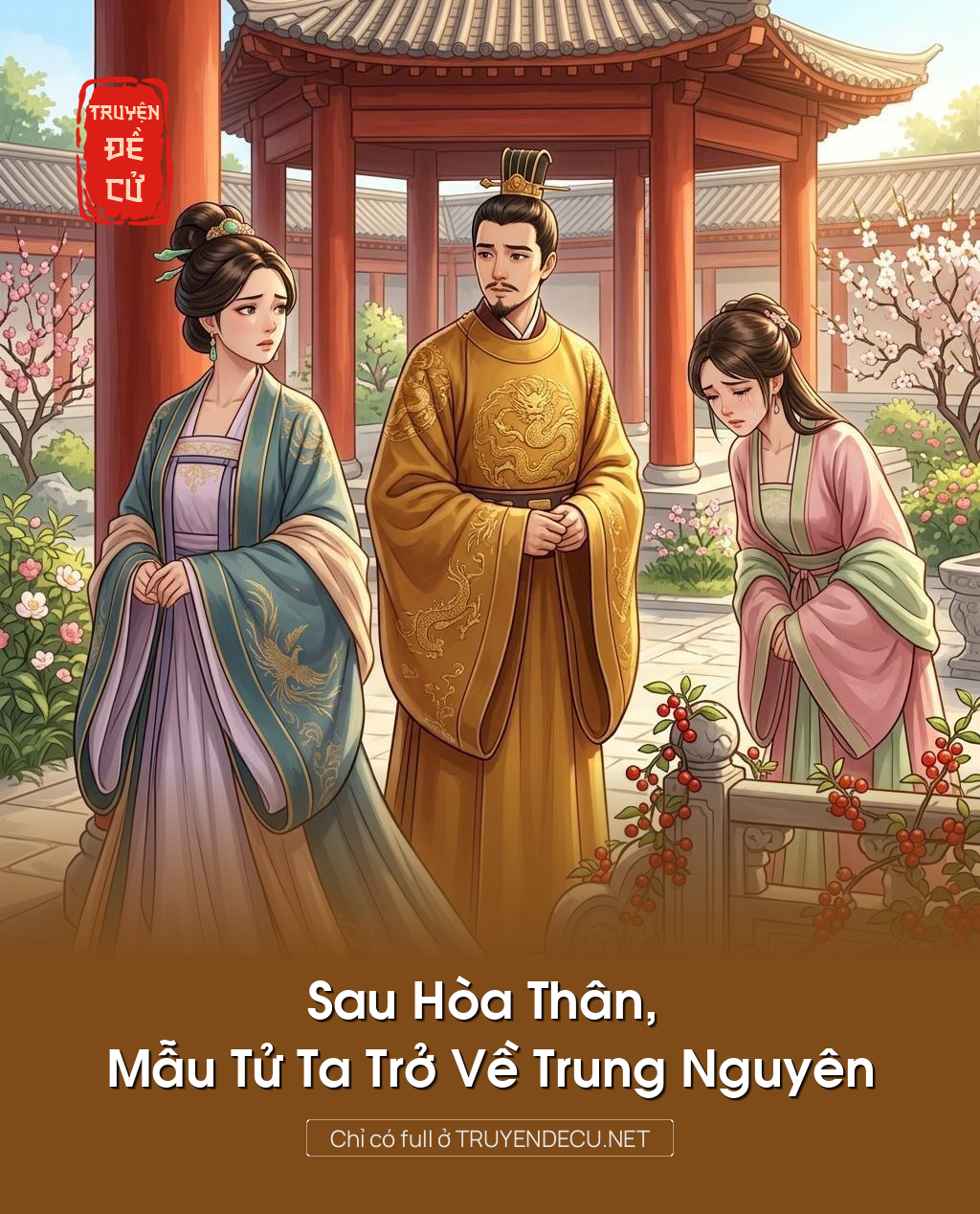 Sau Hòa Thân, Mẫu Tử Ta Trở Về Trung Nguyên