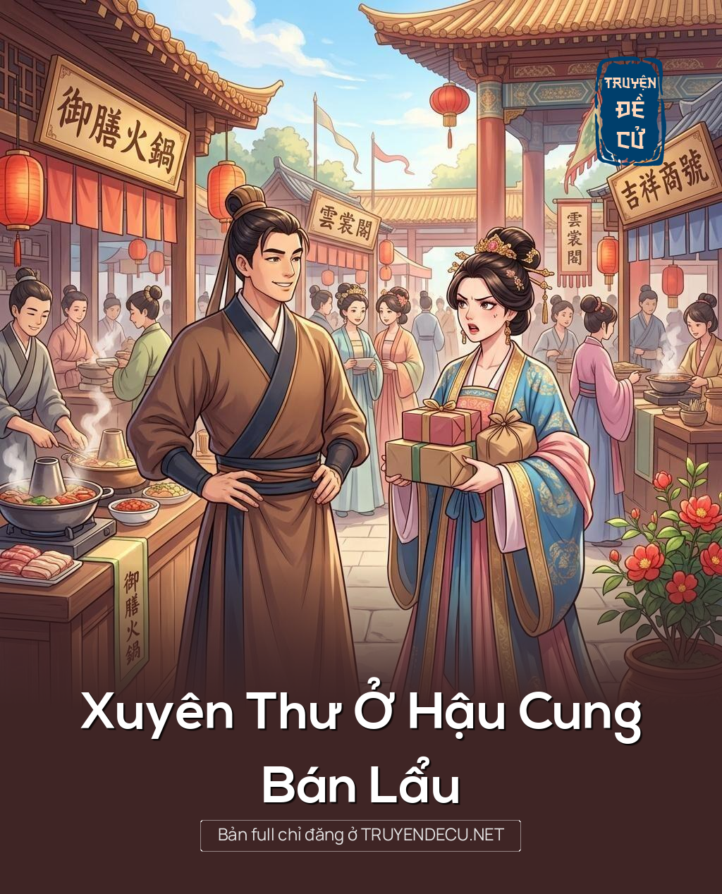 Xuyên Thư Ở Hậu Cung Bán Lẩu
