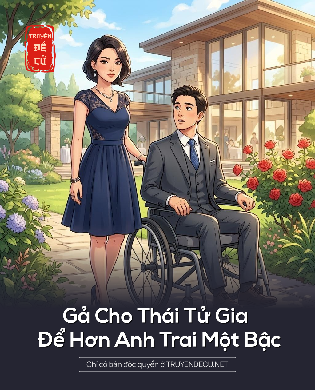 Gả Cho Thái Tử Gia Để Hơn Anh Trai Một Bậc