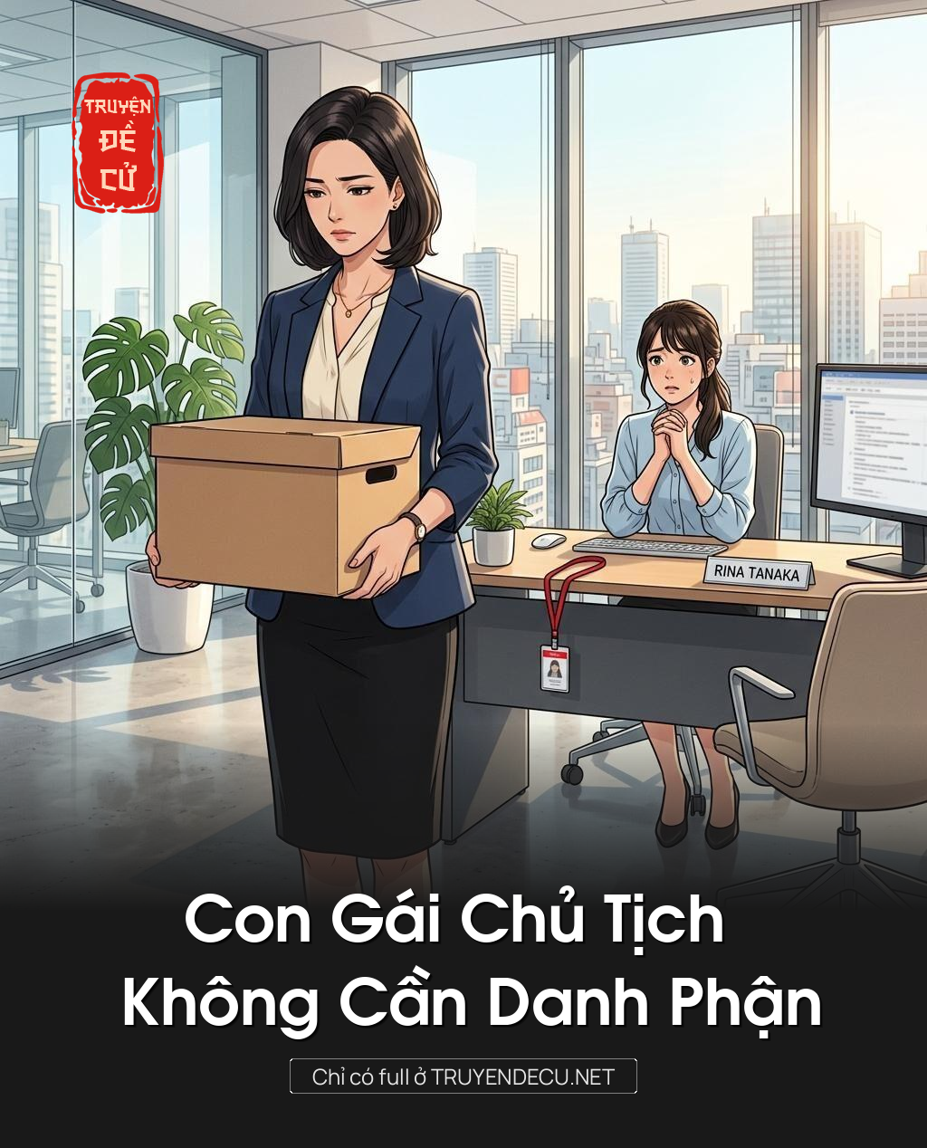 Con Gái Chủ Tịch Không Cần Danh Phận