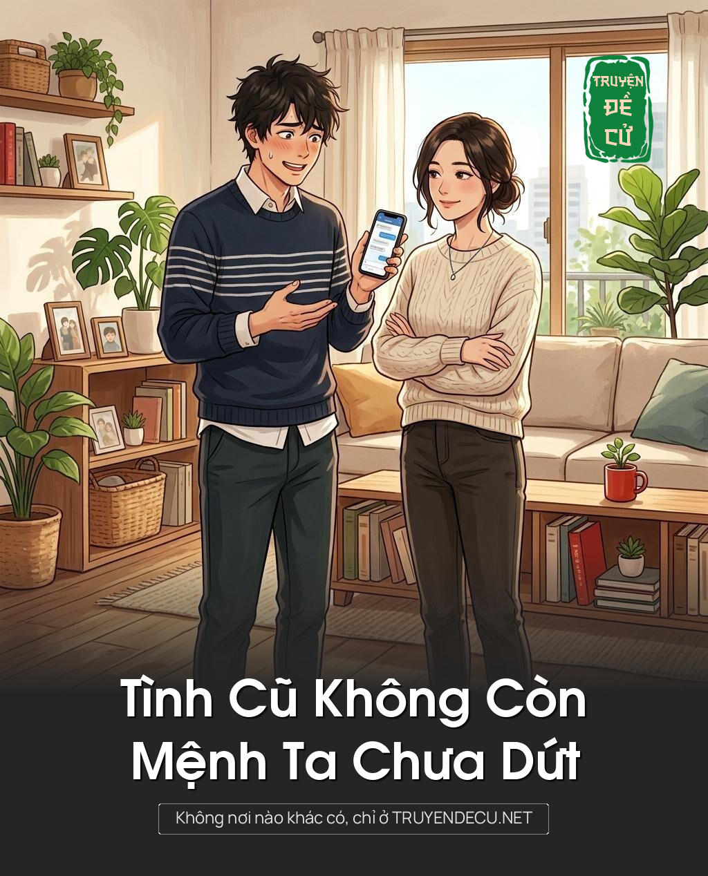 Tình Cũ Không Còn, Mệnh Ta Chưa Dứt