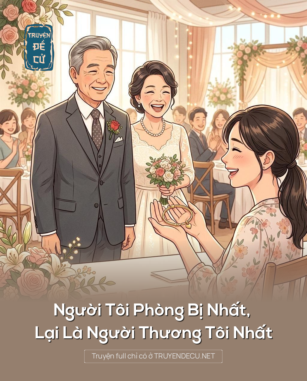 Người Tôi Phòng Bị Nhất, Lại Là Người Thương Tôi Nhất