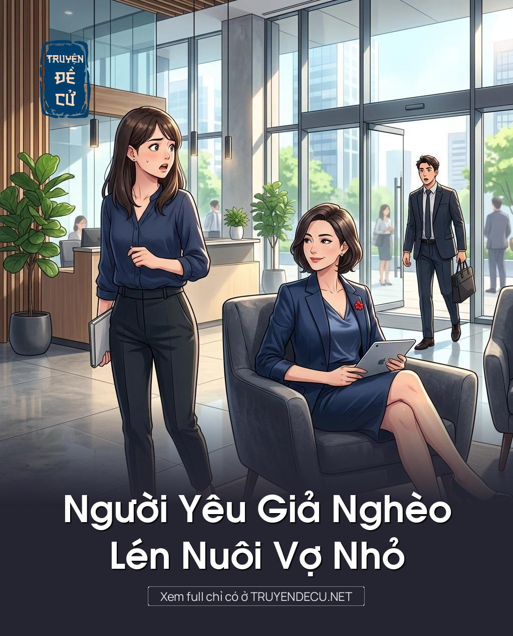 Người Yêu Giả Nghèo, Lén Nuôi Vợ Nhỏ