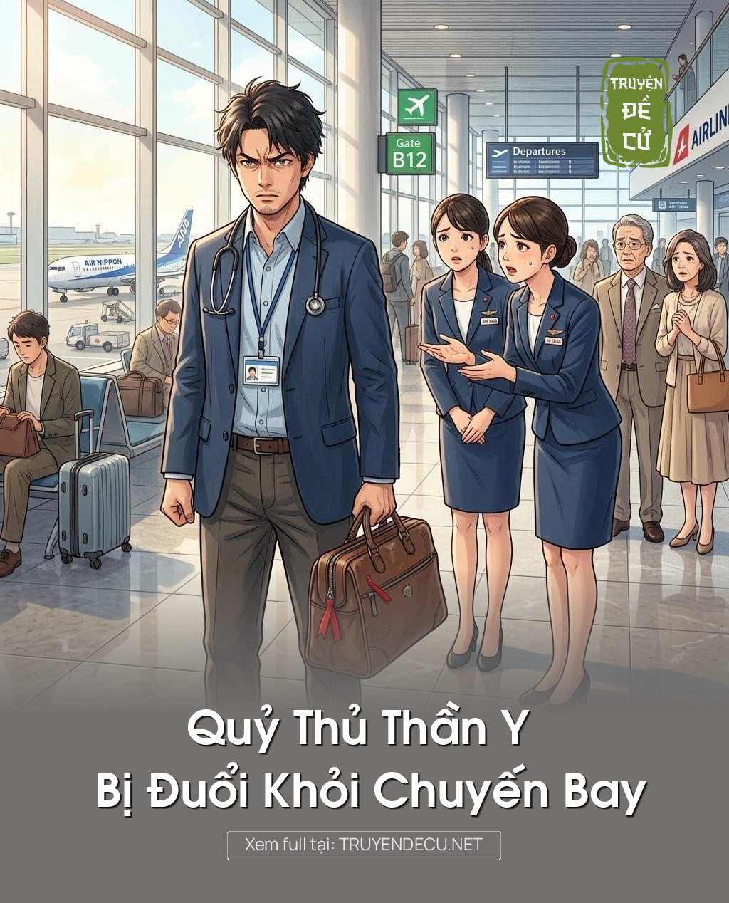 Quỷ Thủ Thần Y Bị Đuổi Khỏi Chuyến Bay