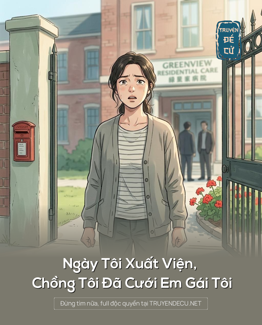 Ngày Tôi Xuất Viện, Chồng Tôi Đã Cưới Em Gái Tôi