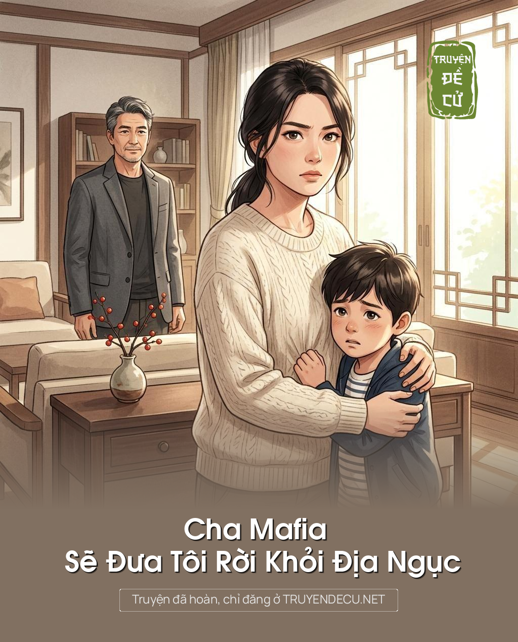 Cha Mafia Sẽ Đưa Tôi Rời Khỏi Địa Ngục