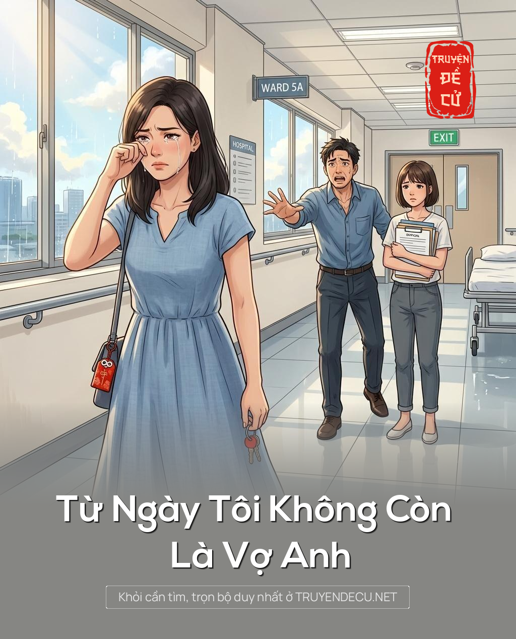 Từ Ngày Tôi Không Còn Là Vợ Anh
