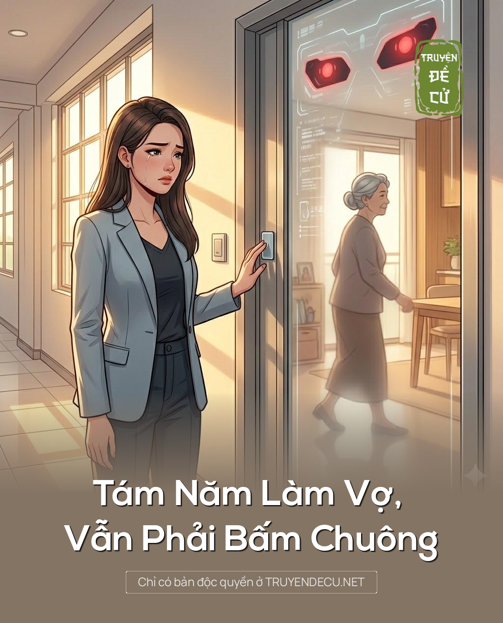 
                            Tám Năm Làm Vợ, Vẫn Phải Bấm Chuông