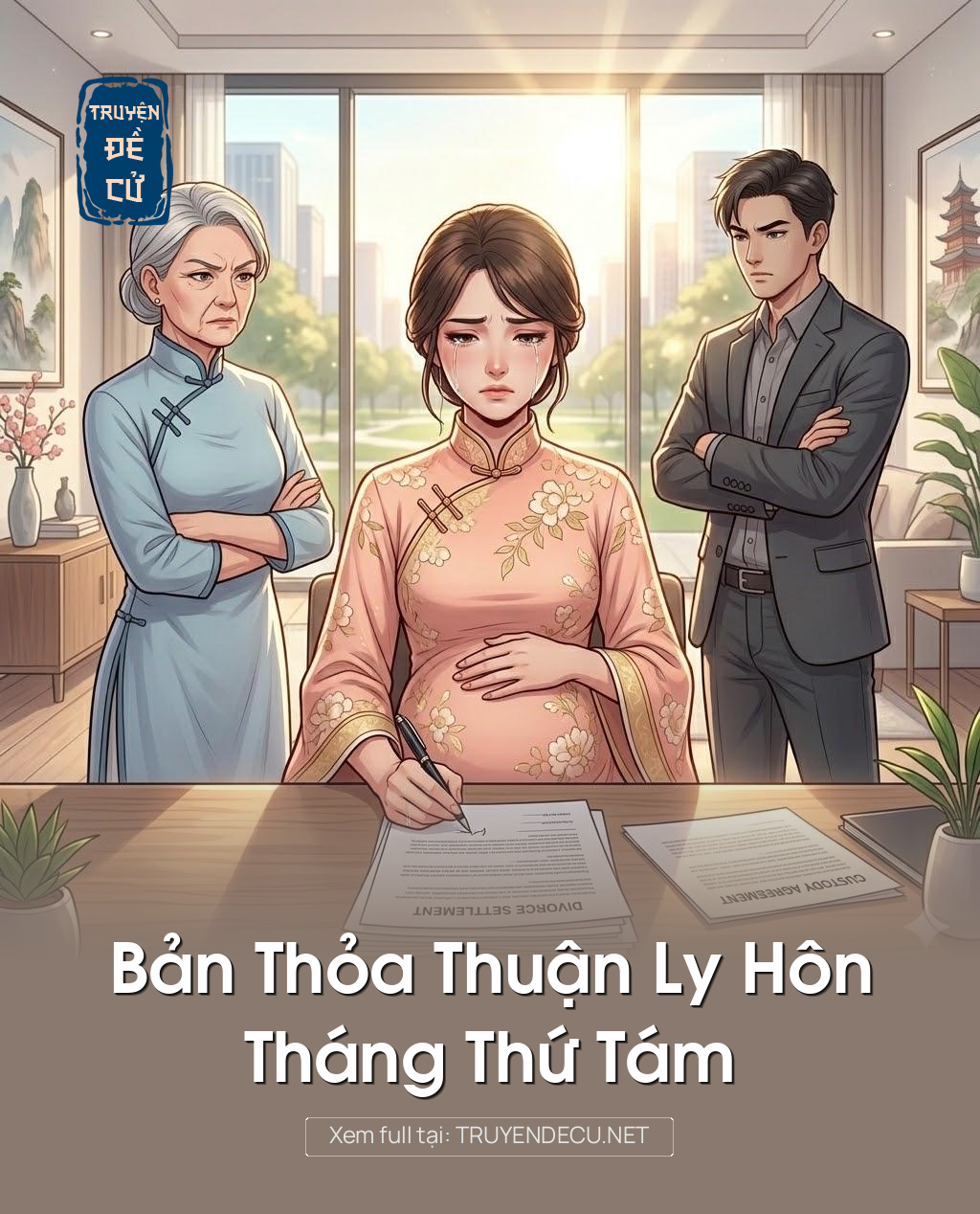 
                            Bản Thỏa Thuận Ly Hôn Tháng Thứ Tám