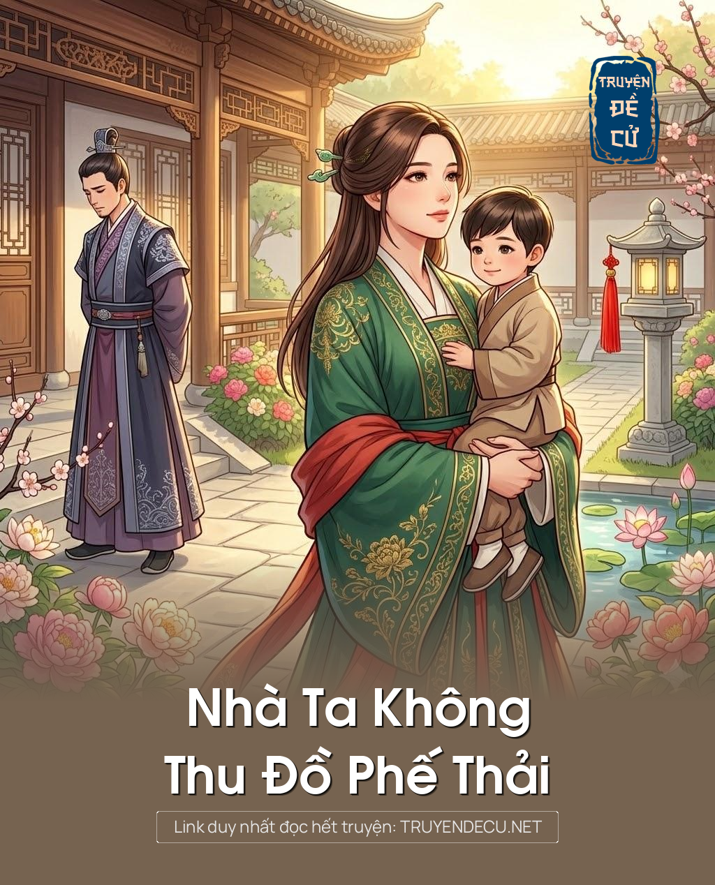 Nhà Ta Không Thu Đồ Phế Thải
