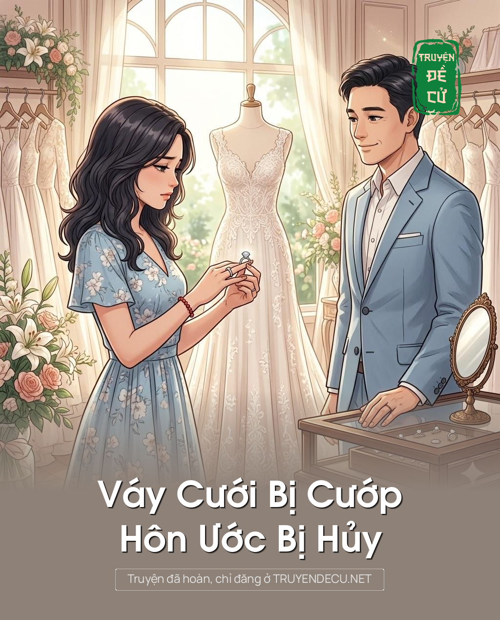 
                            Váy Cưới Bị Cướp, Hôn Ước Bị Hủy