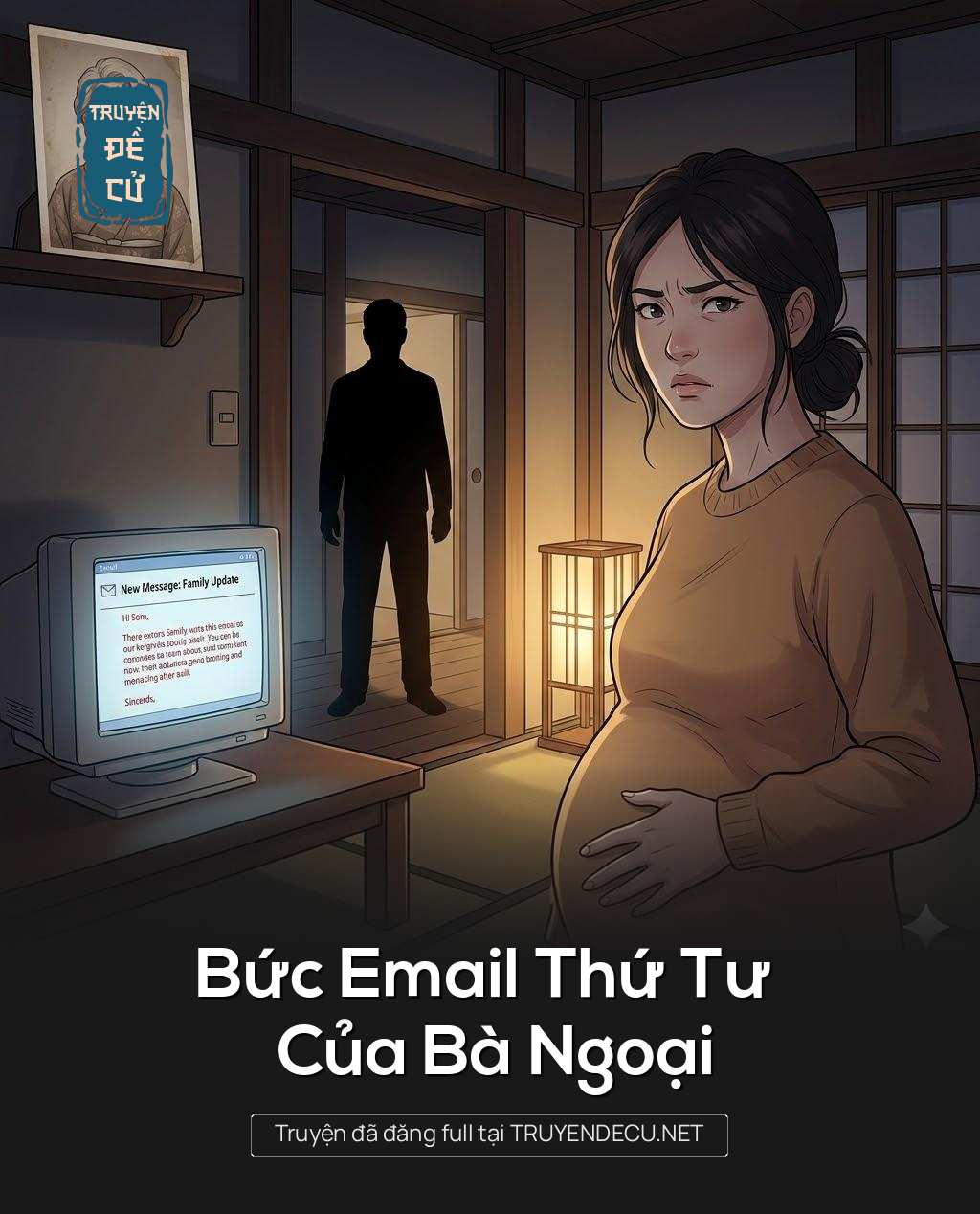 
                            Bức Email Thứ Tư Của Bà Ngoại