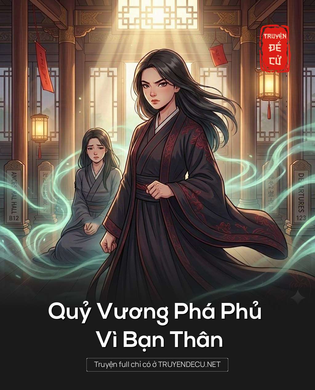
                            Quỷ Vương Phá Phủ Vì Bạn Thân