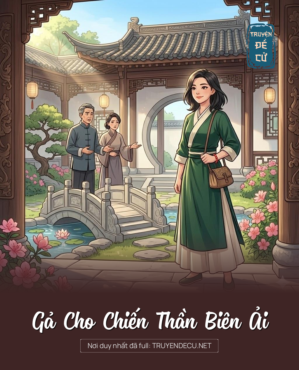 
                            Gả Cho Chiến Thần Biên Ải