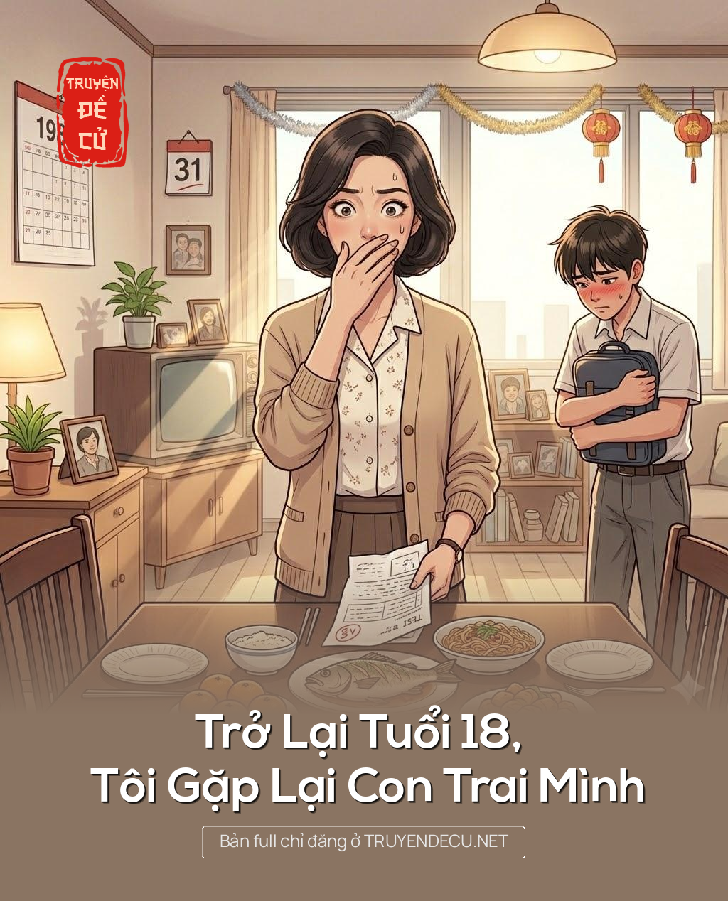 
                            Trở Lại Tuổi 18, Tôi Gặp Lại Con Trai Mình