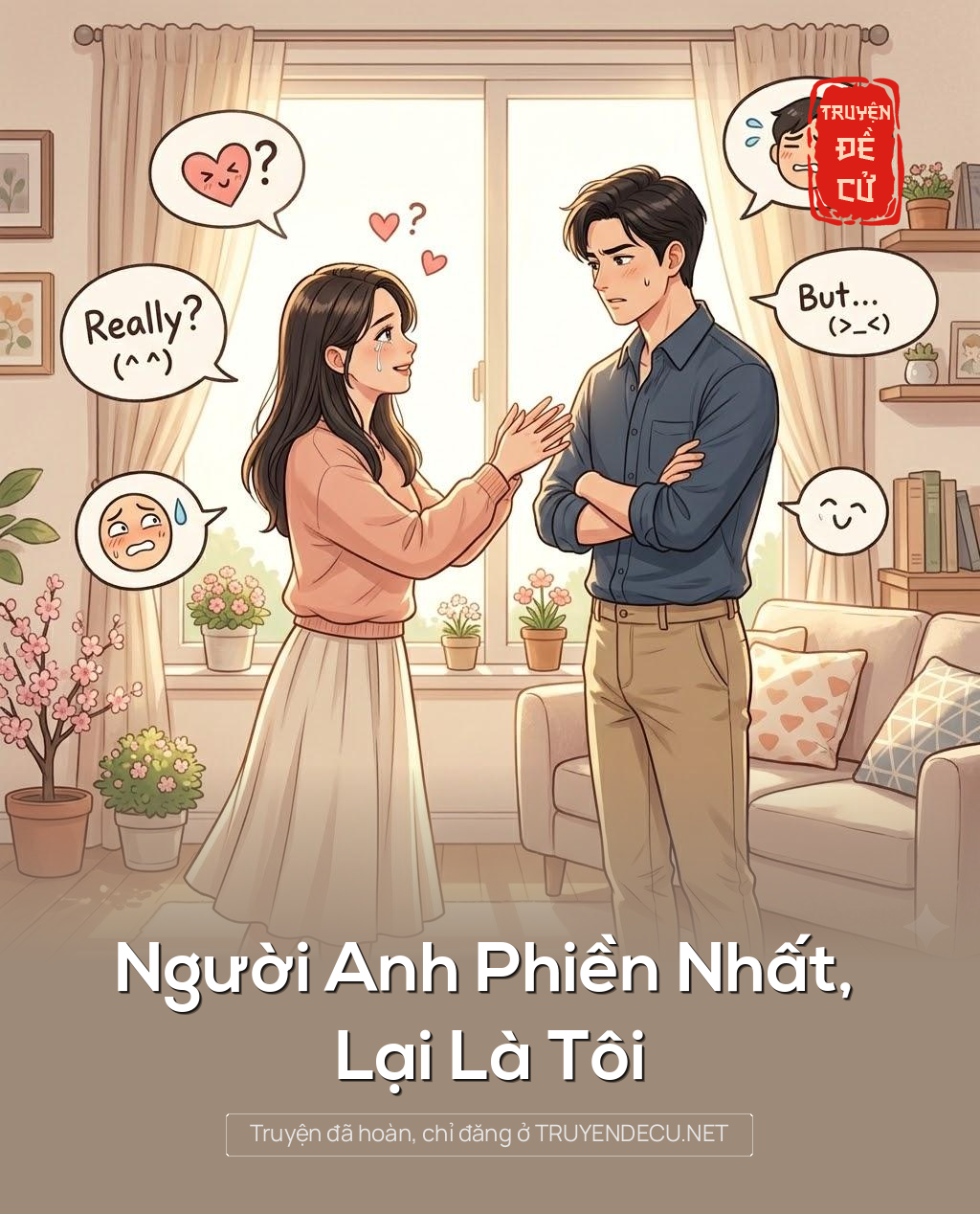 
                            Người Anh Phiền Nhất, Lại Là Tôi