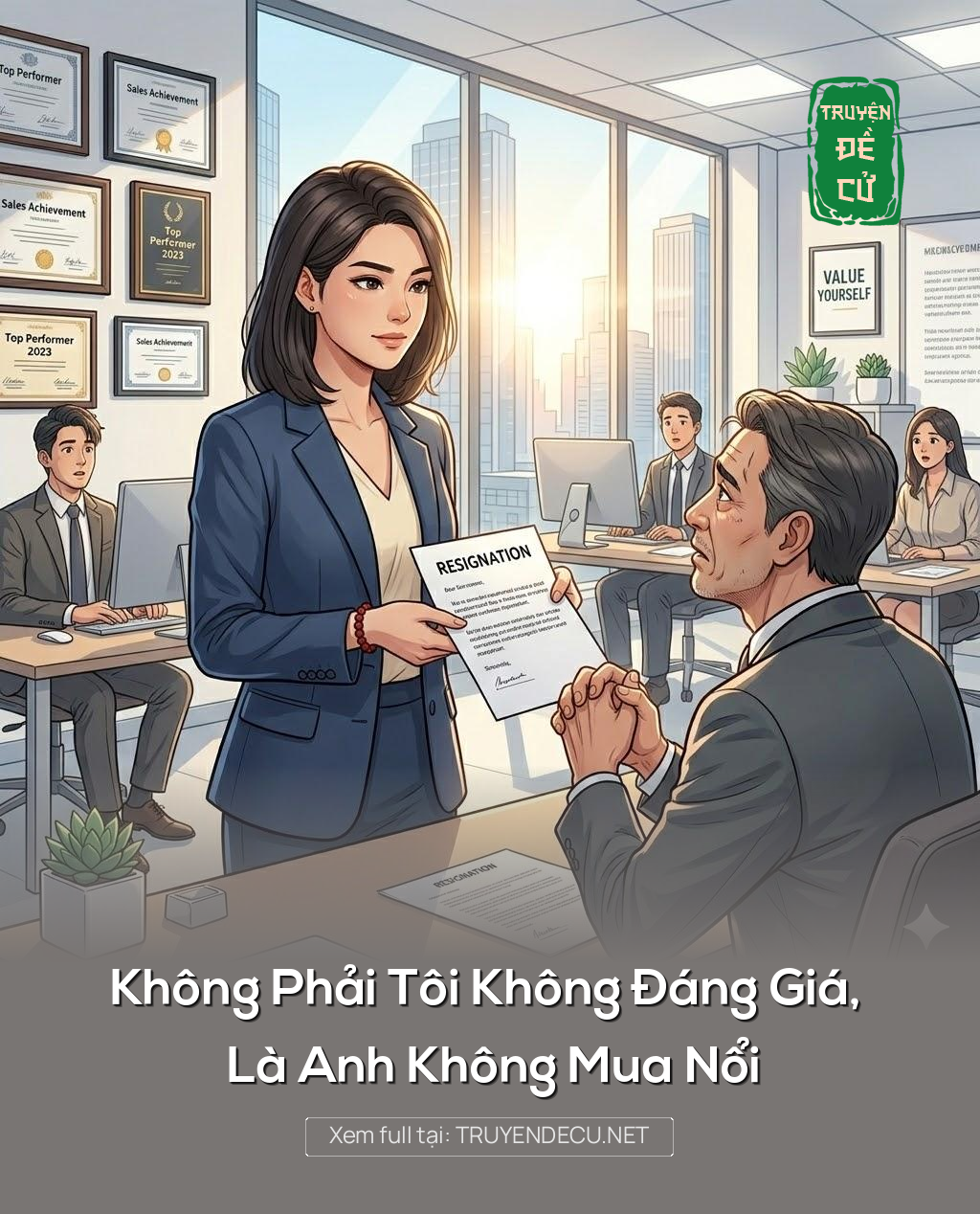 
                            Không Phải Tôi Không Đáng Giá, Là Anh Không Mua Nổi